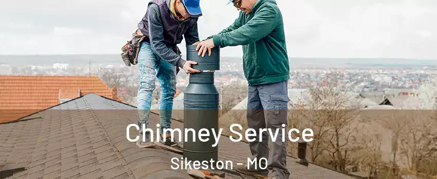 Chimney Service Sikeston - MO