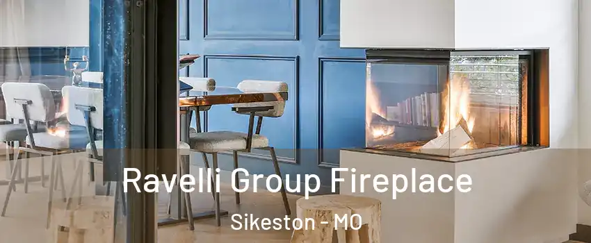  Ravelli Group Fireplace Sikeston - MO