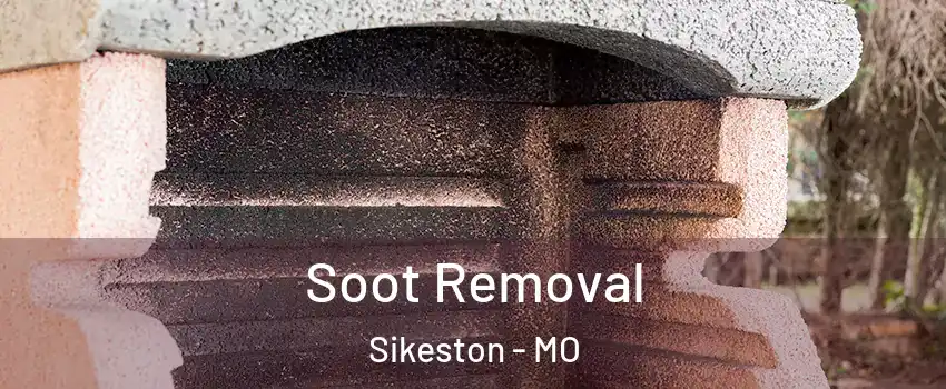  Soot Removal Sikeston - MO