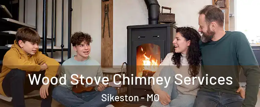  Wood Stove Chimney Services Sikeston - MO